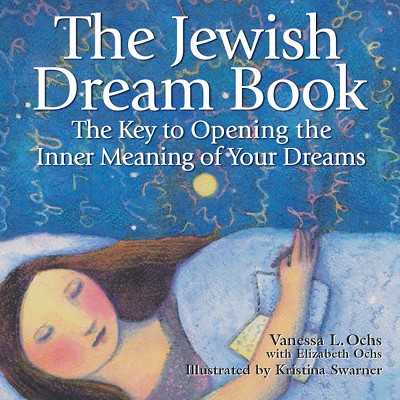 The Jewish Dream Book - by  Vanessa L Ochs (Paperback)
