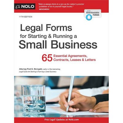 Legal Forms for Starting & Running a Small Business - 11th Edition by  Fred S Steingold (Paperback)