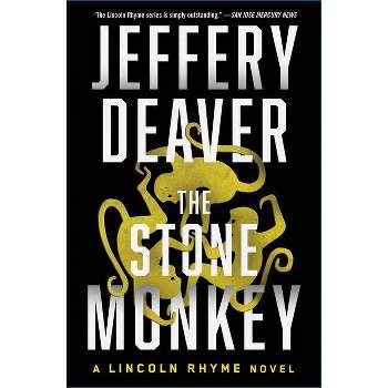 The Stone Monkey - (Lincoln Rhyme Novel) by  Jeffery Deaver (Paperback)