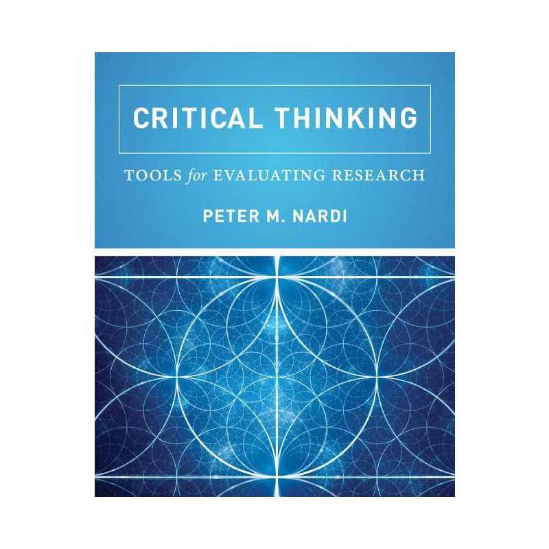 Critical Thinking - by  Peter M Nardi (Paperback), 1 of 2