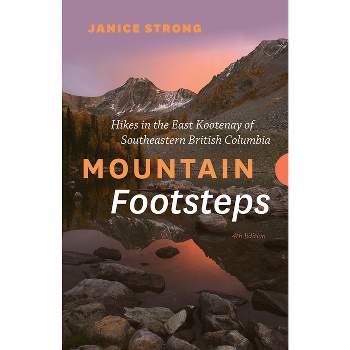Mountain Footsteps - 4th Edition by  Janice Strong (Paperback)