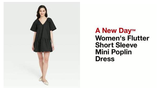 Women's Flutter Short Sleeve Mini Poplin Dress - A New Day™, 2 of 12, play video