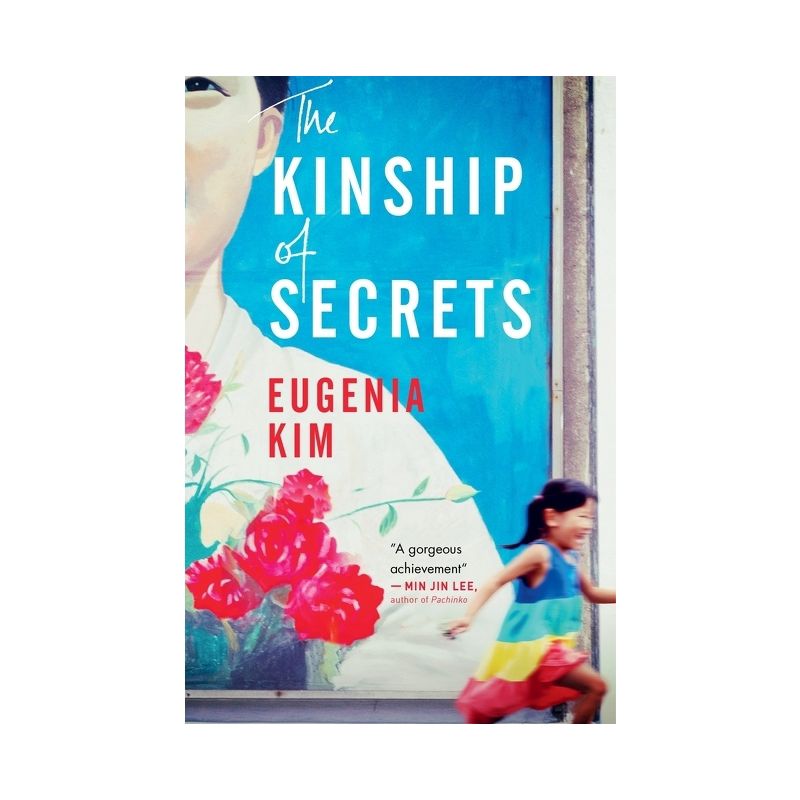 The Kinship of Secrets - by  Eugenia Kim (Paperback), 1 of 2