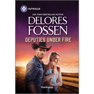 Deputies Under Fire - (Renegade Canyon) by  Delores Fossen (Paperback) - 1 of 1
