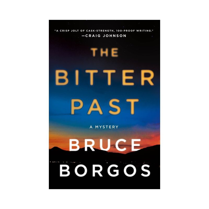 The Bitter Past - by Bruce Borgos, 1 of 2