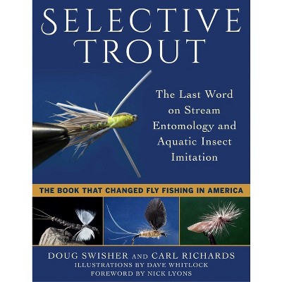 Selective Trout - by  Doug Swisher & Carl Richards (Paperback)