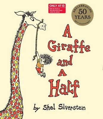 A Giraffe and a Half by Shel Silverstein (Hardcover)