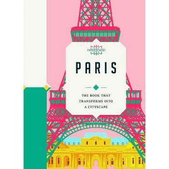 Paperscapes: Paris - by  Sandra Lawrence (Hardcover)