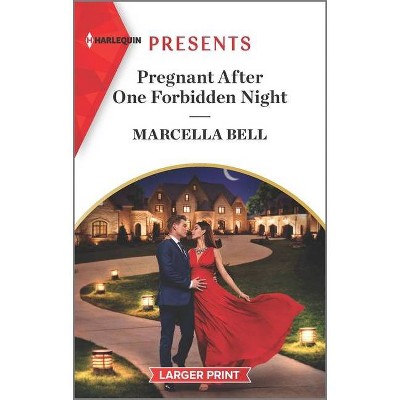 Pregnant After One Forbidden Night - (Queen's Guard) Large Print by  Marcella Bell (Paperback)