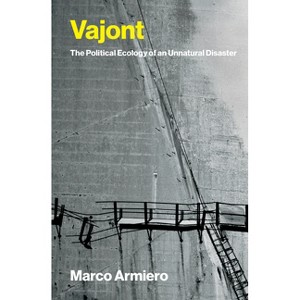Vajont - (History for a Sustainable Future) by  Marco Armiero (Paperback) - 1 of 1