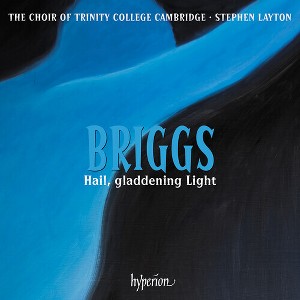 Stephen Layton - Briggs: Hail, gladdening Light & other works (CD) - 1 of 1