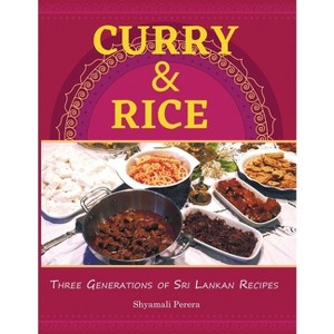 Curry & Rice - 3rd Edition by  Shyamali Perera (Paperback) - 1 of 1