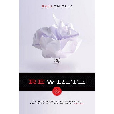 Rewrite 2nd Edition - by  Paul Chitlik (Paperback)