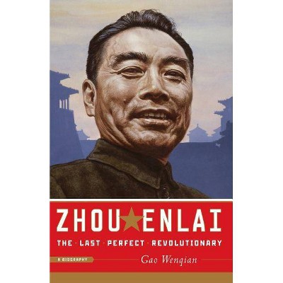 Zhou Enlai - by  Gao Wenqian (Paperback)