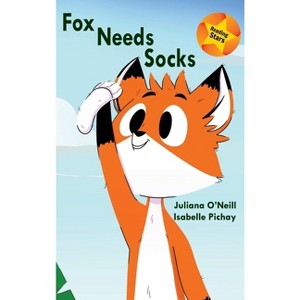 Fox Needs Socks - (Reading Stars) by  Juliana O'Neill (Hardcover) - 1 of 1