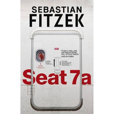 Seat 7a - by  Sebastian Fitzek (Paperback)