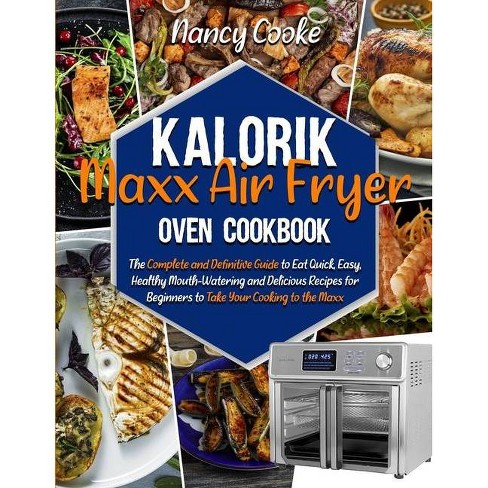 kalorik air fryer cook book