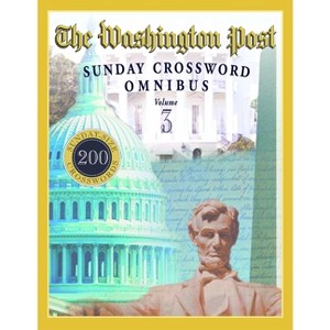 The Washington Post Sunday Crossword Omnibus, Volume 3 - by  William R Mackaye & Fred Piscop (Paperback) - 1 of 1