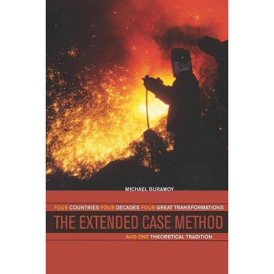 The Extended Case Method - by  Michael Burawoy (Paperback)