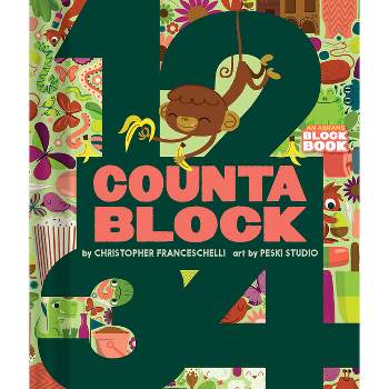 Countablock (an Abrams Block Book) - by  Christopher Franceschelli & Peski Studio (Board Book)