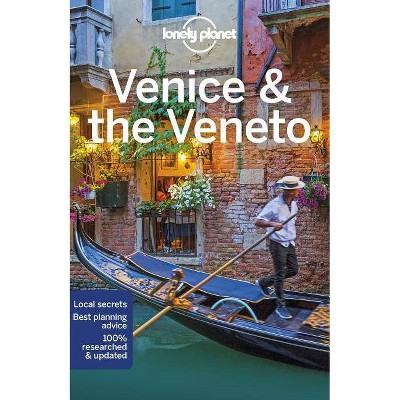 Lonely Planet Venice & the Veneto 11 - (Travel Guide) 11th Edition by  Peter Dragicevich & Paula Hardy (Paperback)