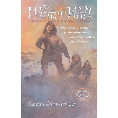 The Winter Walk - by  Loretta Outwater Cox (Paperback)