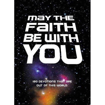 May the Faith Be with You - by  Zondervan (Hardcover)