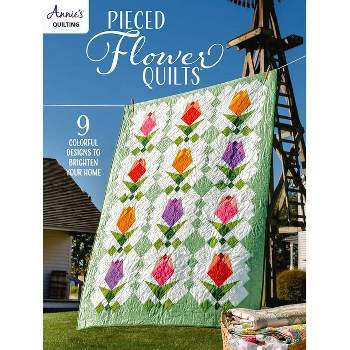 Pieced Flower Quilts - by  Annie's (Paperback)