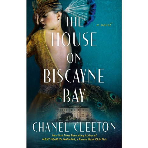 The House On Biscayne Bay - By Chanel Cleeton (hardcover) : Target