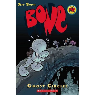 Ghost Circles: A Graphic Novel (Bone #7), 7 - (Bone Reissue Graphic Novels (Hardcover)) by  Jeff Smith (Paperback)