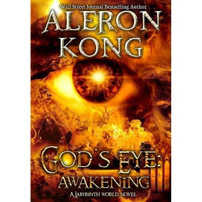 God's Eye - by  Aleron Kong (Hardcover)