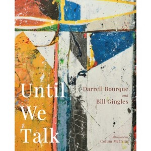 Until We Talk - by  Darrell Bourque (Paperback) - 1 of 1