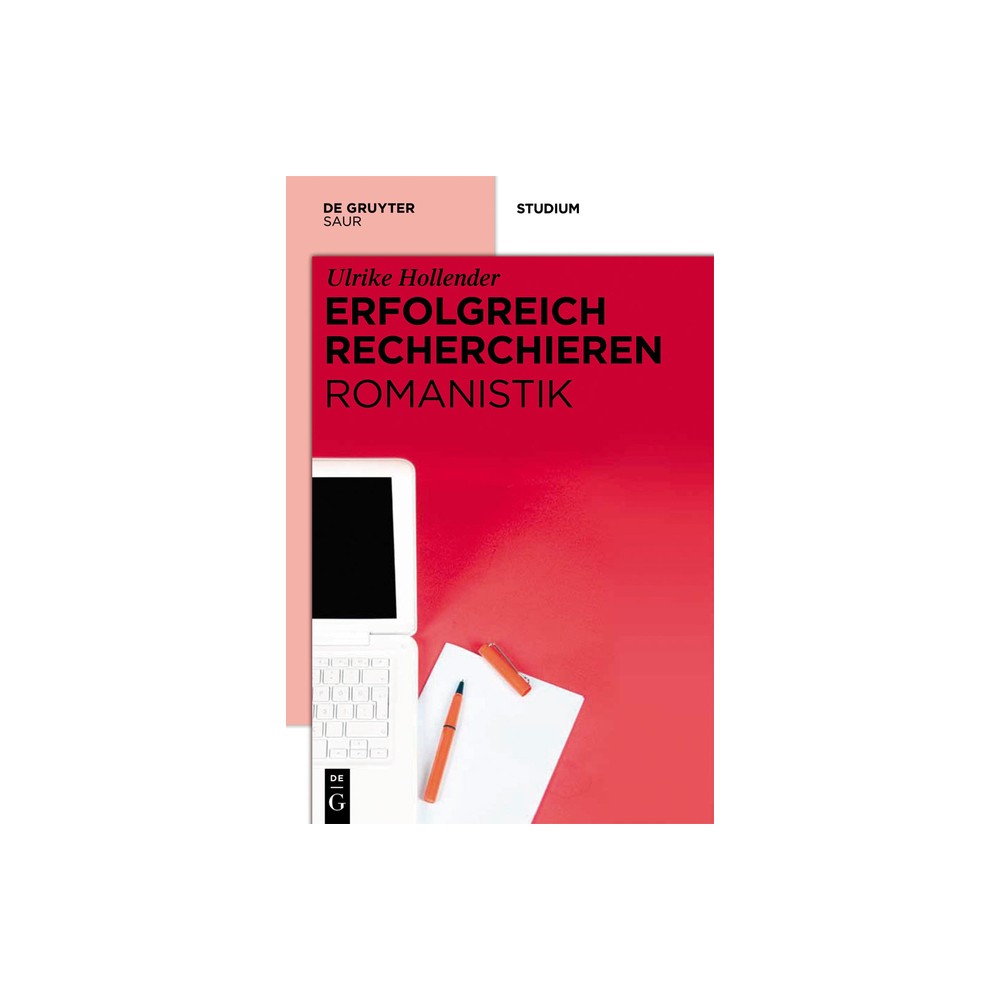 Erfolgreich recherchieren - Romanistik - (Erfolgreich Recherchieren) by Ulrike Hollender (Hardcover)