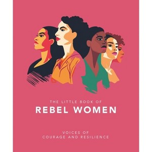 The Little Book of Rebel Women - by  Oh (Hardcover) - 1 of 1