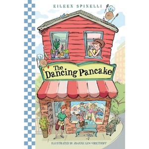 The Dancing Pancake - by  Eileen Spinelli (Paperback) - 1 of 1