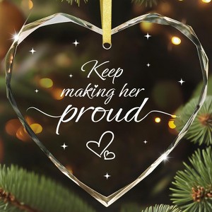 eep Making Her Proud Ornament - Memorial Christmas Tree Decor for Loss of Mom Glass Remembrance - 1 of 3
