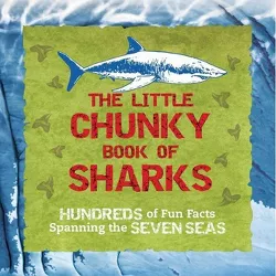 The Little Chunky Book of Sharks - by  Kelly Gauthier Cormier (Paperback)
