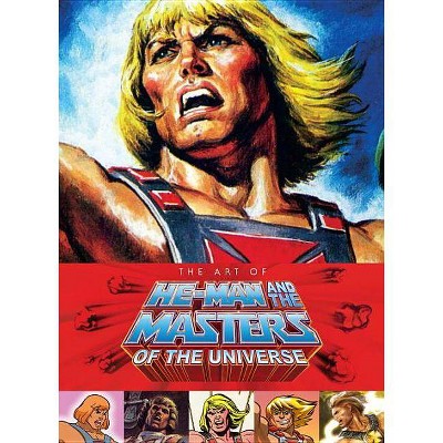 Art of He Man and the Masters of the Universe - by  Various (Hardcover)