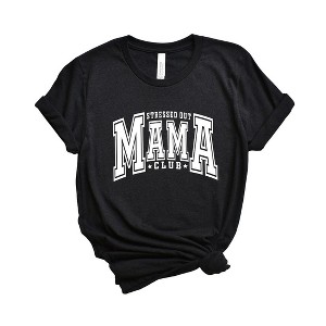 Simply Sage Market Women's Stressed Out Mama Club Short Sleeve Graphic Tee - 1 of 3