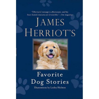 James Herriot's Favorite Dog Stories - (Hardcover)