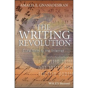 Writing Revolution - (Language Library) by  Amalia E Gnanadesikan (Paperback) - 1 of 1