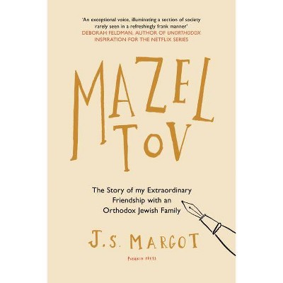 Mazel Tov - by  J S Margot (Paperback)