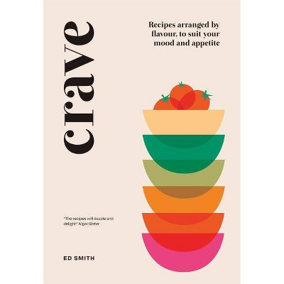 Crave - by  Ed Smith (Hardcover)