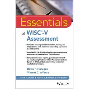 Essentials of Wisc-V Assessment - (Essentials of Psychological Assessment) by  Dawn P Flanagan & Vincent C Alfonso (Paperback) - 1 of 1