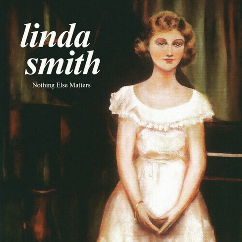 Linda Smith - Nothing Else Matters (Colored Vinyl Green) - image 1 of 1