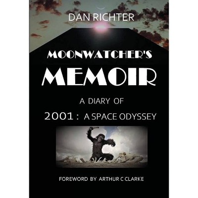 Moonwatcher's Memoir - by  Dan Richter (Paperback)