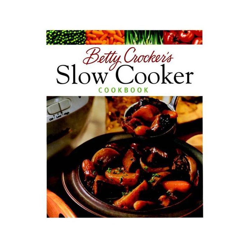 Betty Crocker's Slow Cooker Cookbook - (Betty Crocker Cooking) (Hardcover), 1 of 2