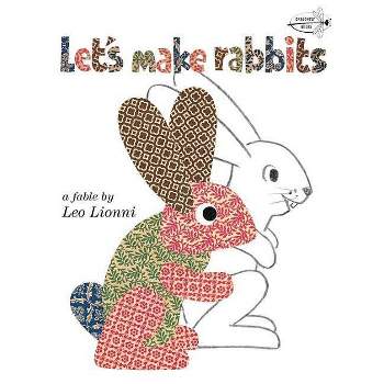 Let's Make Rabbits - by  Leo Lionni (Paperback)