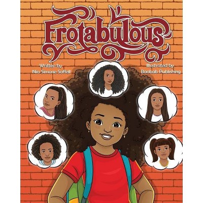 Fro-Tabulous - by  Nia S Saffell (Paperback)