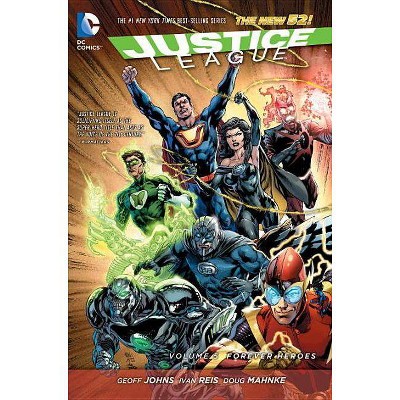 Justice League, Volume 5 - by  Geoff Johns (Paperback)